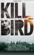 Killbird İzle – Killbird 2019 Türkçe Altyazılı (HD)