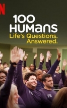 100 Humans: Life’s Questions. Answered.
